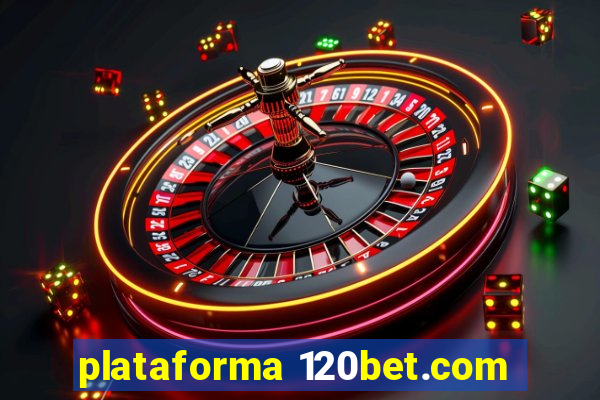 plataforma 120bet.com